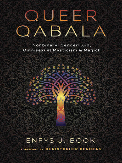 Title details for Queer Qabala by Enfys J. Book - Available